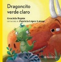Enlarge image Cover: Dragoncito Verde Claro / Light Green Little Dragon - Editorial Planeta Mexicana S.A. de C.V.