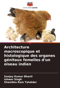 Bild: Architecture macroscopique et histologique des organes genitaux femelles d'un oiseau indien - Editions Notre Savoir