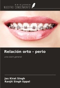 Cover: Relaci&oacute;n orto - perio - Ediciones Nuestro Conocimiento