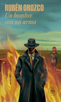 Abbildung von: Un hombre con un arma / A Man with a Gun - Literatura Random House