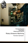 Cover: Rotary Ultrasonic Machining - Noor Publishing