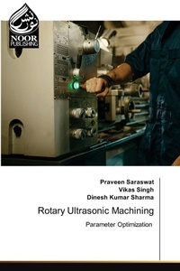 Enlarge image Cover: Rotary Ultrasonic Machining - Noor Publishing