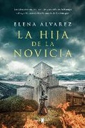 Cover: La hija de la novicia / The Novice's Daughter - Plaza & Janes S.A.