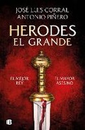 Cover: Herodes El Grande / Herod the Great - Ediciones B, SA