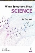 Cover: When Symptoms Meet Science - Jaypee Brothers Medical Publishers