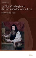 Cover: La filosofia de genero de Sor Juana Ines de la Cruz - Brill