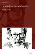 Cover: Cesar Aira, autofabulador - Brill