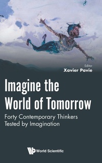 Enlarge image Cover: Imagine The World Of Tomorrow - World Scientific Publishing Co Pte Ltd