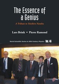 Cover: Essence Of A Genius, The: A Tribute To Yoichiro Nambu - World Scientific Publishing Co Pte Ltd