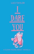 Cover: I Dare You - Luci Taylor