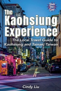 Abbildung von: The Kaohsiung Experience - Taiwan Guide Publishing