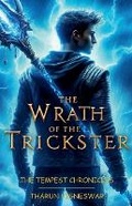 Cover: The Wrath of the Trickster - Tharun Vigneswar PS