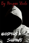 Cover: Whispers in the Shadows (Shadows of Corruption, #2) - Morgan Steele