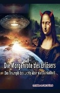 Cover: Die Morgenroete des Erloesers - Assir Al-Shamis
