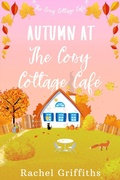 Cover: Autumn at The Cosy Cottage Caf&eacute; - Cosy Cottage Books