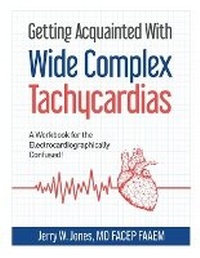 Abbildung von: Getting Acquainted With Wide Complex Tachycardias - Medicus of Houston
