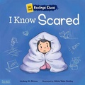 Cover: I Know Scared - Free Spirit Publishing Inc.,U.S.