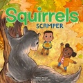 Cover: Squirrels Scamper - Free Spirit Publishing Inc.,U.S.