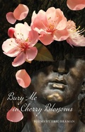 Cover: Bury Me in Cherry Blossoms - Cirque Press