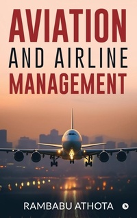 Abbildung von: Aviation and Airline Management - Notion Press