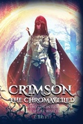 Cover: Crimson the Chromaveiled - CBRD Publishing
