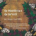 Cover: We Share Our Gifts - Skc Wildlife & Fisheries