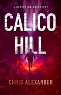 Cover: Calico Hill - Aspen Leaf Publishing