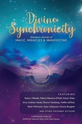 Cover: Divine Synchronicity - Inspired Living Publishing, LLC.