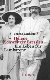 Abbildung von: Helene Schweitzer Bresslau - C.H.BECK