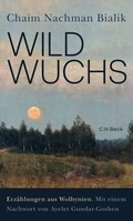 Cover: Wildwuchs - C.H.BECK