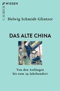 Cover: Das alte China - C.H.BECK