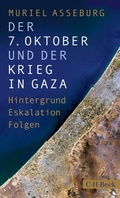 Cover: Der 7. Oktober und der Krieg in Gaza - C.H.BECK