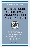 Cover: Die deutsche Altertumswissenschaft in der NS-Zeit - C.H.BECK