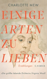 Abbildung von: Einige Arten zu lieben - C.H.BECK