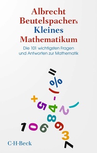 Abbildung von: Albrecht Beutelspachers Kleines Mathematikum - C.H.BECK