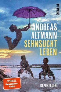 Abbildung von: Sehnsucht Leben - Piper