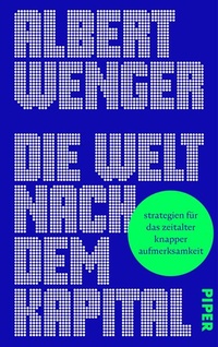 Abbildung von: Die Welt nach dem Kapital - Piper