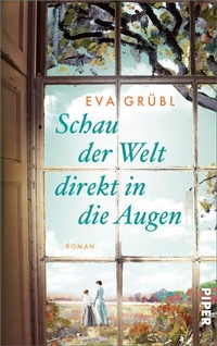 Abbildung von: Schau der Welt direkt in die Augen - Piper