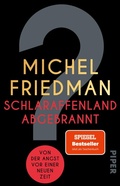 Cover: Schlaraffenland abgebrannt - Piper