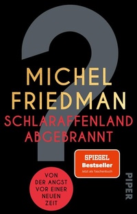 Abbildung von: Schlaraffenland abgebrannt - Piper