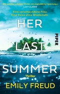 Cover: Her Last Summer - Eine verschwundene Frau. Eine Reise ohne Wiederkehr. - Piper
