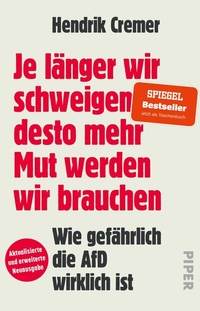 Abbildung von: Je länger wir schweigen, desto mehr Mut werden wir brauchen - Piper