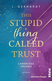 Abbildung von: This stupid Thing called Trust - between pages by Piper