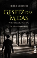 Cover: Gesetz des Midas - Wiener Abgr&uuml;nde - between pages by Piper