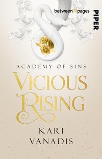 Abbildung von: Vicious Rising: Academy of Sins - between pages by Piper