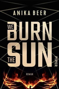 Enlarge image Cover: We Burn the Sun - Piper