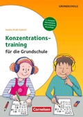 Cover: Konzentrationstraining f&uuml;r die Grundschule (4. Auflage, komplett &uuml;berarbeitet und erweitert) - Klasse 1-4 - Cornelsen P&auml;dagogik
