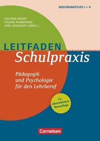 Abbildung von: Leitfaden Schulpraxis (13., überarbeitete Neuauflage) - Pädagogik und Psychologie für den Lehrberuf - Cornelsen Pädagogik