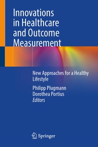 Enlarge image Cover: Innovations in Healthcare and Outcome Measurement - Springer