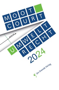 Abbildung von: Moot Court - Umweltrecht 2024 - Jan Sramek Verlag KG